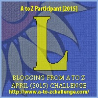 Blogging from A to Z April (2010) Challenge - L